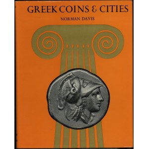 Davis Norman - Greek Coins &amp; Cities, London 1967, no ISBN.
