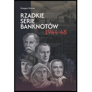 Gucwa Grzegorz - Rare banknote series 1944-48, 1st edition, ISBN 9788396886637