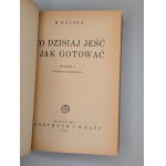 M. HALSKA. WHAT TO EAT TODAY AND HOW TO COOK. SECOND EDITION, REVISED AND EXPANDED. WARSAW 1942 [CONDITION]