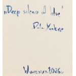 Pola Yankee (nata nel 1987, Golub Dobrzyń), 'Deep silence of blue', 2026