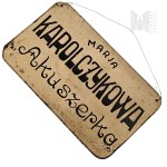 Plaque/Advertising sign "Marja Karolczyk Acousin"/"Marie Karolczyk Hebamme".