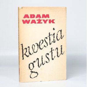 Adam Ważyk—A Matter of Taste [Adam Ważyk’s dedication to Prof. Stanisław Ehrlich]
