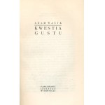 Adam Ważyk—A Matter of Taste [Adam Ważyk’s dedication to Prof. Stanisław Ehrlich]