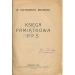 Commemorative Book of the P. P. S. on the Thirtieth Anniversary [Warsaw, 1923]