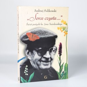 Andrzej Sulikowski - Un cuore puro... [autografo e dedica a Helena Zaworska]