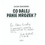 Jacek Żakowski—What's Next, Mr. Mrożek? [Author's dedication to Lena Zaworska]