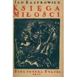 Jan Kasprowicz – Le Livre de l'amour [Varsovie, 1922]