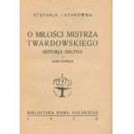 Stefania Tatarówna—On the Love of Master Twardowski: A Sad Story and Other Short Stories [Cover and illustrations designed by Henryk Nowid-Czerny][1926]