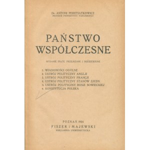 Peretiatkowicz Antoni- Państwo współczesne [Poznań 1924]