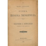 Henryk Sienkiewicz—*With Fire and Sword*. A Novel of Bygone Days [Anniversary Edition] [Warsaw, 1896]
