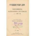 Maciej R. Wierzbiński - Alla vigilia della Primavera dei Popoli. Memorie di Aleksander Guttre del 1846-48