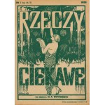 Rzeczy ciekawe. Dwutygodnik pod red. St. A. Wotowskiego [1924-1925]