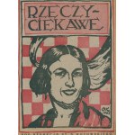 Rzeczy ciekawe. Dwutygodnik pod red. St. A. Wotowskiego [1924-1925]