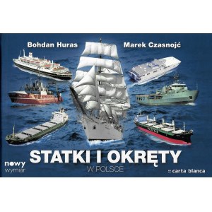 HURAS Bohdan, CZASNOJĆ Marek, Ships and vessels in Poland