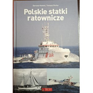 KONKOL Dariusz, PERKA Tomasz, Polish rescue ships
