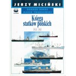 MICIŃSKI Jerzy, HURAS Bohdan, TWARDOWSKI Marek, Księga statków polskich 1918-1945, t. 1-4
