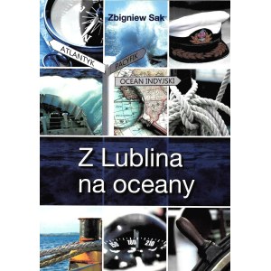 SAK Zbigniew, From Lublin to the oceans