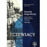 SOKOŁOWSKA Małgorzata, STASIAK Joanna, Tczewiacy. Słownik biograficzny absolwentów Szkoły Morskiej w Tczewie 1922-1930
