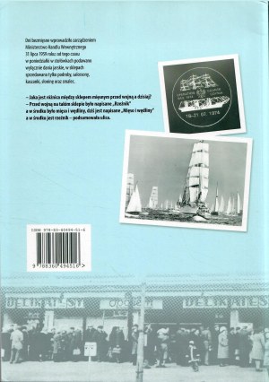 SOKOŁOWSKA Małgorzata, Dni bezmięsne czyli umiarkowany optymizm w sprawie gumiaków. Gdynia w PRL 1956-1989