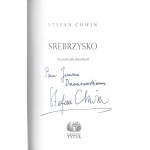 CHWIN Stefan, Srebrzysko