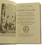 Les Vies des Hommes Illustres de Plutarque Traduites du Grec Par Amyot Avec dec Notes et des Observations [Životy slávnych Plutarchových manželov preložené z gréčtiny Amyotom s poznámkami a poznámkami] zv. I-XII [komplet] [Oeuvres de Plutarque / 1801-03].
