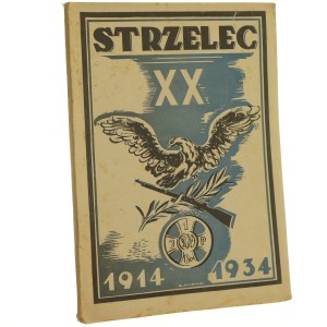 Strzelec Organ Związku Strzeleckiego Nr 31 / 1934