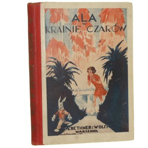 Ala w krainie czarów Carroll Lewis﻿ il. ozdobił Kamil Mackiewicz [1927]