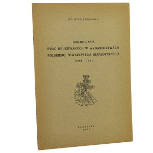 Bibljografja prac printed in the publications of the Polish Heraldic Society 1908-1933 Iza Mickiewiczowa [1933].