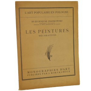 Les peintures décoratives Eugenjusz Frankowski [L'Art Populaire en Pologne / 1928]
