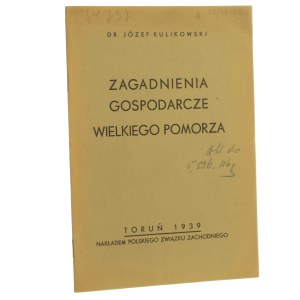 Economic Issues of Greater Pomerania Jozef Kulikowski [1939].