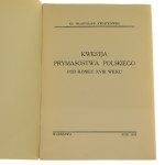 Otázka poľského primátu na konci 18. storočia Władysław Kwiatkowski [1935].