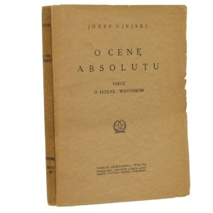 On the price of the absolute thing about Hoene-Wroński Józef Ujejski [1925].