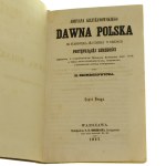 Adrian Krzyżanowski dawna Polska ze stanowiska jéj udziału w dziej postępującéj ludzkości skreślony w jubileuszowym Mikołaja Kopernika roku 1843 vol. I-II Krzyżanowski Adrian [1857].