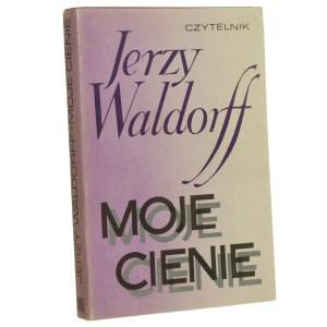 My Shadows Jerzy Waldorff [AUTOGRAPH / 1979].