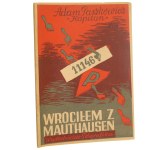 I came back from Mauthausen.... Adam Paszkowicz [1946].