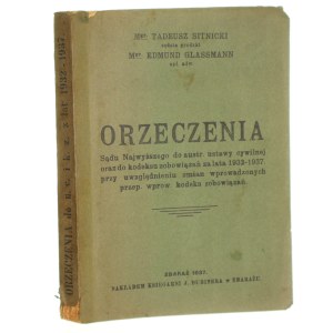 Rulings of the Supreme Court to the Austrian Civil Law and the Code of Obligations for the years 1932-1936, taking into account the changes introduced by the amendment to the Code of Obligations Tadeusz Sitnicki and Edmund Glassmann [1937].