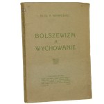 Bolshevism and education A. Nemancevich [1929].