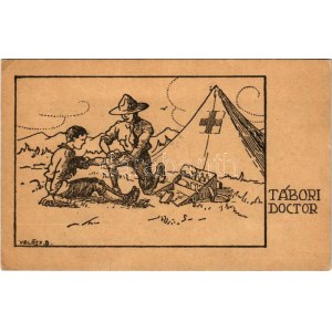 1921 Tábori doktor. A KEG Cserkészcsapatok II. kiadása / Hungarian boy scout art postcard, camp doctor s: Velősy B. (EK...