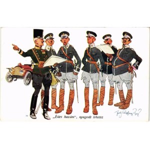 Édes hazám, nyugodt lehetsz. Katonai humor / Austro-Hungarian K.u.K. military art postcard, officer humour. B.K.W.I...