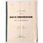1854 A? pesti szabadalmas Magyar Kereskedelmi-Bank alap- és rendszabályai. Pest, 1854. Emich Gusztáv ny. 26p...