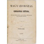 Fényes Elek: Magyarország geographiai szótára I-IV. köt. Magyarország geographiai szótára, mellyben minden város...