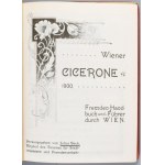 Beck, Julius: Wiener Cicerone : Fremden-Handbuch und -Fuhrer durch die Reichshaupt- und Residenzstadt Wien. Wien 1900...