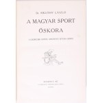 Siklóssy László: A magyar sport ezer éve. I-III. kötet. I.: A magyar sport őskora...