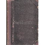 Pap Dénes: A parlament Debrecenben 1849. I-II. kötet. [Teljes mű két kötetben, egybekötve.] Lipcse, 1870. Köhler K. A...