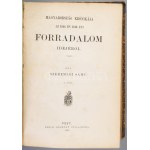 Szeremlei Samu: Magyarország krónikája az 1848. és 1849. évi forradalom idejéről. Pest, 1867., Emich Gusztáv, 339+1;...