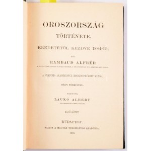 Alfred Rambaud: Oroszország története eredetétől kezdve 1884-ig. Ford.: Laukó Albert I-II. kötet. Bp., 1890, MTA, VIII...