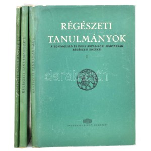Régészeti tanulmányok I-III. köt. Szerk.: Gerevich László. I. köt.: Szőke Béla: A Honfoglaló és kora Árpád...