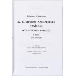 Cassianus, Johannes: Az egyiptomi szerzetesek tanítása I-II-III. Pannonhalma-Tihany, 1998, 1999. 328+400p...