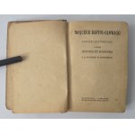 BASSARA, Antoni St. – Wojciech Bartos-Głowacki. A Historical Novel. With 12 illustrations by M. Artwińska. Poznań, 1919
