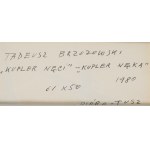 Tadeusz Brzozowski (1918 Lviv - 1987 Roma), Kupler nęci - Kupler nęka, 1980